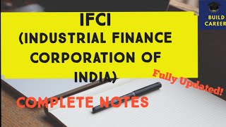 industrial finance corporation of indiaIFCIIndustrial Finance Corporation of India Detail notes [upl. by Anerol559]