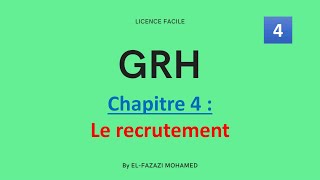 GRH  Chapitre 4  Le recrutement   EP 4 [upl. by Gillie879]