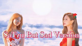 SaTzu But Sad Version  SANA X TZUYU [upl. by Muns]