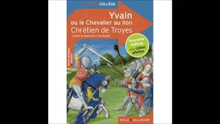 Yvain ou le Chevalier au lion  Chapitre 1 quotLétrange aventure de Calogrenantquot [upl. by Quinlan521]