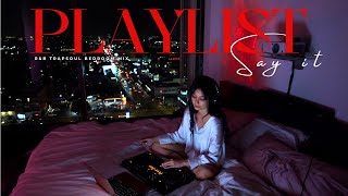 Love amp Lust Bedroom Playlist  Sensual RampB Soul TrapSoul Chill RampBSoul Mix by Dj Hello Vee [upl. by Ateiram18]