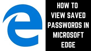 How to View Saved Passwords in Microsoft Edge [upl. by Yaffit]