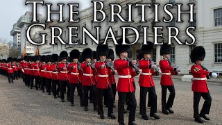 British March The British Grenadiers [upl. by Tita642]