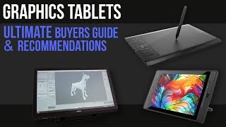 Ultimate Buyers Guide to Graphics Tablets [upl. by Yrrek185]