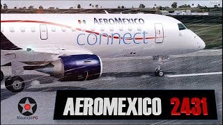 Vuelo 2431 de Aeromexico Connect Reconstrucción [upl. by Lindbom752]