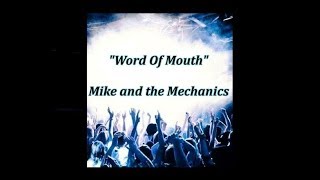 Word Of Mouth  Mike amp The Mechanics lyrics [upl. by Estrella]