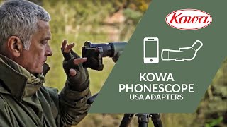 USA Exclusive Kowa Phone Skope Smartphone Digiscoping Adapters [upl. by Dacie]