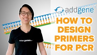 How to Design Primers for PCR [upl. by Pesek]