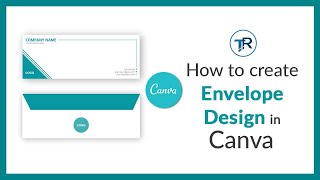 HOW TO CREATE ENVELOPE DESIGN IN CANVA [upl. by Jarlen]