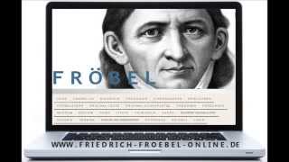 FRIEDRICH FRÖBEL [upl. by Ardnua798]