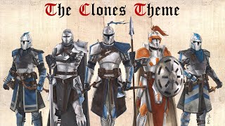 Star Wars The Clones Theme  EPIC MEDIEVAL STYLE [upl. by Ritz]