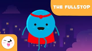 THE FULL STOP  Puntuaction Marks  Grammar for Kids [upl. by Ecitsuj604]