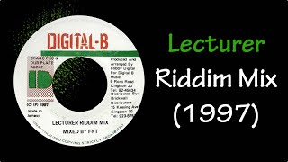 Lecturer Riddim Mix 1997 [upl. by Enaillil]