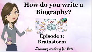 How do you write a Biography Brainstorming [upl. by Madanhoj]