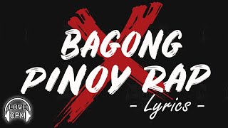 ❤️ Bagong Pinoy Rap With Lyrics 2020 ❤️ Nonstop Tagalog Rap Songs 2020 Lyrics ❤️OPM Rap Songs Lyrics [upl. by Akiraa]