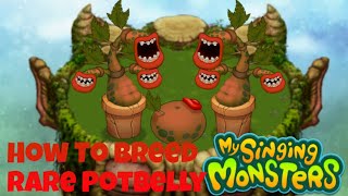 How To Breed Rare Potbelly On Plant Island  My Singing Monsters [upl. by Karina]