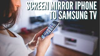 How to Screen Mirror Your iPhone to Samsung TV [upl. by Drannek995]