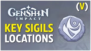 All Key Sigil V Locations  Genshin Impact [upl. by Peursem]