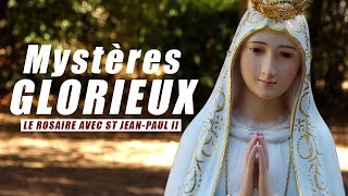 Chapelet Mystères Glorieux  Le Rosaire avec St JeanPaul II [upl. by Cleve83]