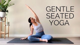 Gentle Seated Yoga For Beginners amp All Levels  30 Minute Practice [upl. by Ihcego519]