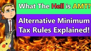 Alternative Minimum Tax Explained AMT Rules Explained 2018 How Alternative Minimum Tax Works [upl. by Sirrah407]