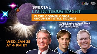 “Is the Cosmological Argument Still Sound” With Dr William Lane Craig and Dr Stephen C Meyer [upl. by Spalla328]