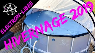 MISE EN HIVERNAGE PISCINE INTEX 2019 [upl. by Asiral]