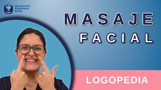 Masaje Facial  Logopedia [upl. by Filipe19]