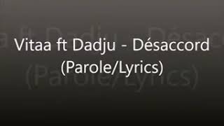 Dadju ft Vitaa  Désaccord lyrics [upl. by Raji]