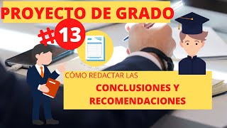 🔴👨‍🏫 PROYECTO DE GRADO 13 👩‍🎓 CONCLUSIONES Y RECOMENDACIONES [upl. by Kimberlyn]