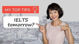 Top tips for the night before your IELTS exam [upl. by Arlo184]