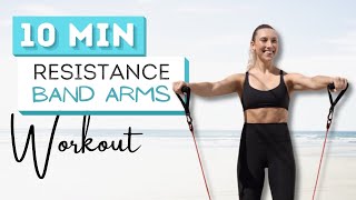 10 min RESISTANCE BAND ARM WORKOUT  Tone Your Upper Body [upl. by Sikes453]