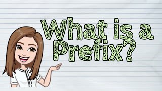 ENGLISH What is a Prefix  iQuestionPH [upl. by Edmead272]