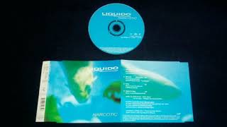 Liquido  Narcotic MaxiSingle CD [upl. by Auqinat]