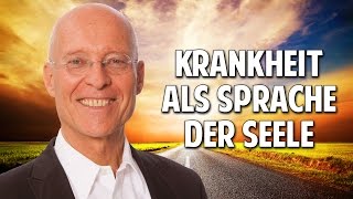 Rüdiger Dahlke Krankheit als Sprache der Seele [upl. by Cockburn]