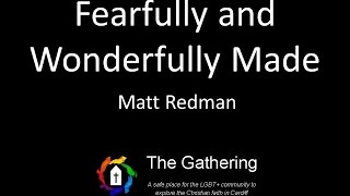 Fearfully and Wonderfully Made  Matt Redman with lyrics [upl. by Kellen]