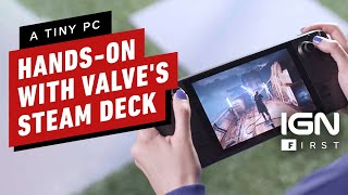 Steam Deck First HandsOn With Valve’s Handheld Gaming PC [upl. by Piefer]