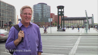 Berlin Germany Potsdamer Platz and Alexanderplatz  Rick Steves’ Europe Travel Guide  Travel Bite [upl. by Corina]