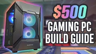 2021 500 Budget Gaming PC Build  StepbyStep Guide [upl. by Atinrehs]