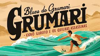 Blues do Grumari [upl. by Mccowyn]