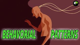 Behavioral Patterns  Behavior Psychology Facts [upl. by Lewellen]