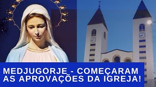 MEDJUGORJE  Começaram as APROVAÇÕES da Igreja [upl. by Rhoda]