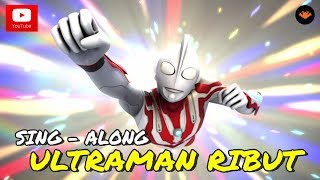 Upin amp Ipin  Ultraman Ribut Sing  Along [upl. by Annavahs]