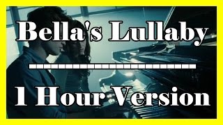 Bellas Lullaby 1 hour loop  1 hour extension Twilight OFFICIAL Piano Version [upl. by Eudora]