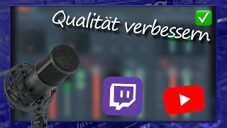 Mikrofon Qualität verbessern ✅Audio verbessern tutorial german  Preaz Mitz [upl. by Tarryn591]