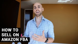 How To Sell On Amazon FBA For Beginners A Complete StepByStep Tutorial [upl. by Lemyt]