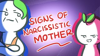 10 Signs That You May Have A Narcissistic Mother [upl. by Aihsas]