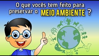 MEIO AMBIENTE  Educação Infantil [upl. by Hamish]