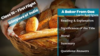 Class 10 First Flight  Glimpses of India  A Baker From Goa [upl. by Nanci156]