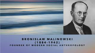 Bronisław Malinowski  The Founder of Modern Social Anthropology [upl. by Kalman]